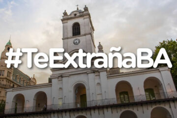 Te ExtrañaBA, la campaña de la ciudad de Buenos Aires para reactivar el turismo